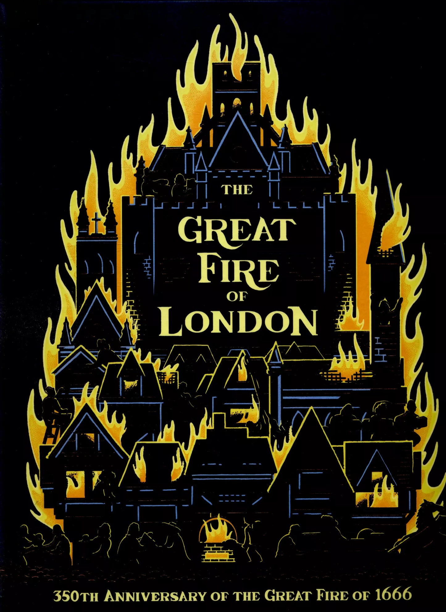 The Great Fire of London: An Illustrated History of the Great Fire of 1666